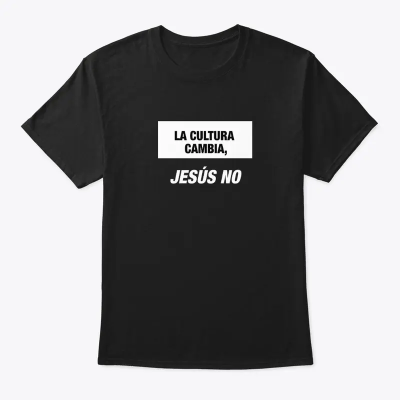 La Cultura Cambia, Jesús no